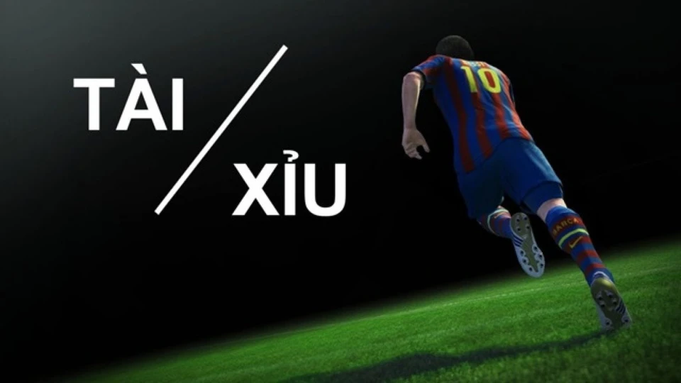 Cách hiểu cơ bản về kèo tài xỉu trong bóng đá